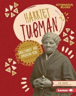 Harriet Tubman - Ahrens, Niki