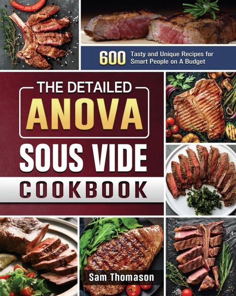 The Detailed Anova Sous Vide Cookbook The Detailed Anova Sous Vide Cookbook