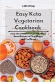 Easy Keto Vegetarian Cookbook