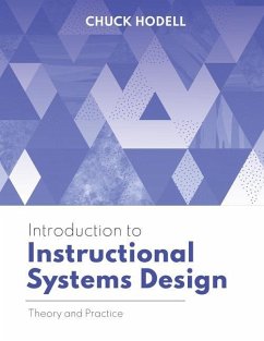 Introduction to Instructional Systems Design: Theory and Practice - Hodell, Chuck