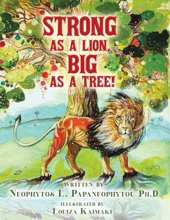 Strong As A Lion, Big As A Tree! - Papaneophytou, Neophytos L.