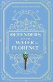 Defenders and the Water of Florence