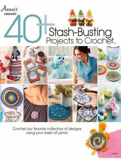 40+ Stash-Busting Projects to Crochet! - Annie'S