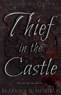 Thief in the Castle - Morgan, Beatrice B.