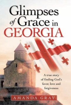 Glimpses of Grace in Georgia - Gray, Amanda