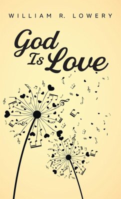 God Is Love - Lowery, William R.