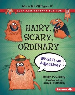 Hairy, Scary, Ordinary, 20th Anniversary Edition - Cleary, Brian P