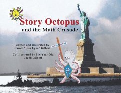 Story Octopus and the Math Crusade - Gilbert, Carole