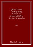 Effects of Decision Training among Managers and Professional Staff in Two Large Organisations