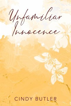 Unfamiliar Innocence - Butler, Cindy