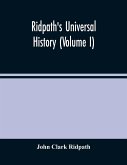 Ridpath'S Universal History