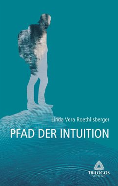 2 Der Pfad der Intuition - Roethlisberger, Linda Vera