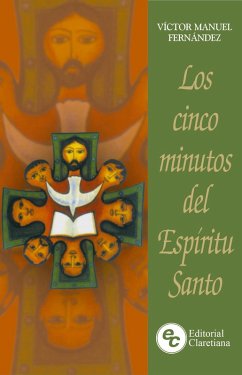 Los cinco minutos del Espíritu Santo (eBook, ePUB) - Fernández, Víctor Manuel