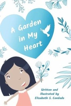 A Garden in My Heart - Condado, Elizabeth