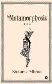 Metamorphosis