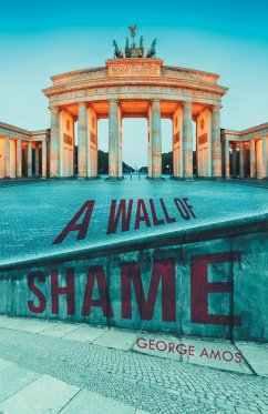 A Wall Of Shame - Amos, George
