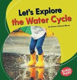 Let's Explore the Water Cycle