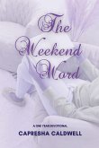 The Weekend Word The Weekend Word