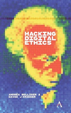 Hacking Digital Ethics - Krieger, David J.; Belliger, Andréa