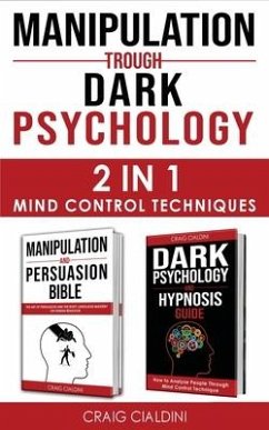Manipulation Trough Dark Psychology - Cialdini, Craig