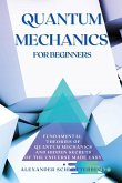 Quantum Mechanics for Beginners