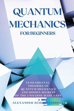 Quantum Mechanics for Beginners - Schlotterbeck, Alexander