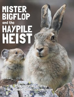 Mister Bigflop and the Haypile Heist - Göhing, Jeannine; Tam, Kenneth