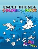 Under The Sea: Coloring Book For Kids Amazing Ocean Animals Antistress For Preschooler