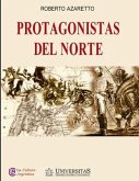 Protagonistas del Norte: Colección La Cultura Argentina