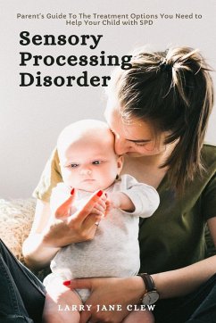 Sensory Processing Disorder - Clew, Larry Jane