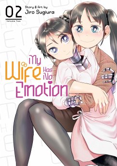 My Wife Has No Emotion Vol. 2 - Sugiura, Jiro