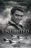 Unlimited: An American Fighter Pilot's Gamble with Life
