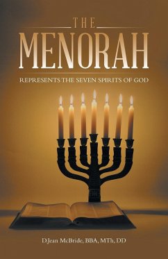 The Menorah - McBride BBA MTh DD, D. Jean