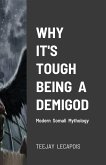 Why It's Tough Being A Demigod