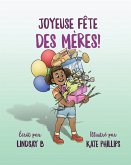 Joyeuse fête des Mères!