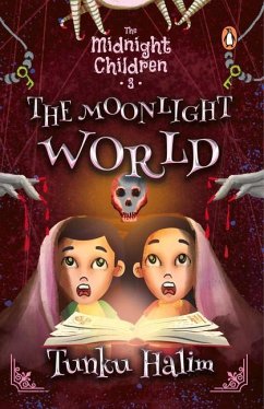The Moonlight World: Volume 3 - Halim, Tunku