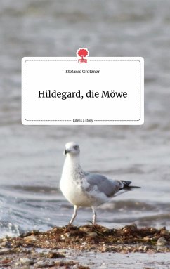Cover Hildegard, die Möwe. Life is a Story - story.one