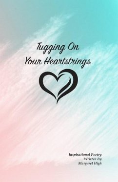 Tugging On Your Heartstrings - High, Margaret E