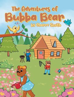 The Adventures of Bubba Bear - Smith, Charre