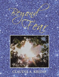 Beyond Fear - Krizay, Claudia A.