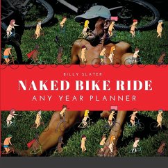 Naked Bike Ride Any Year Planner - Slater, Billy