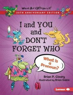 I and You and Don't Forget Who, 20th Anniversary Edition - Cleary, Brian P