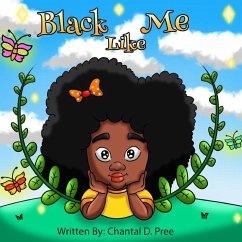 Black Like Me - Pree, Chantal D.