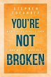 You're Not Broken - Bild 1