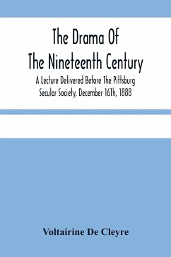 The Drama Of The Nineteenth Century - De Cleyre, Voltairine