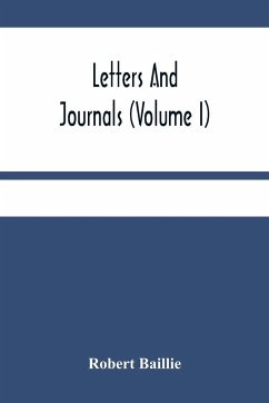 Letters And Journals (Volume I) - Baillie, Robert