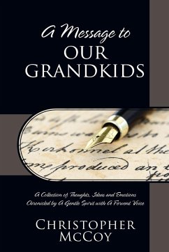 A Message to Our Grandkids - McCoy, Christopher