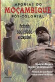 Aporias de Moçambique pós-colonial Aporias de Moçambique pós-colonial