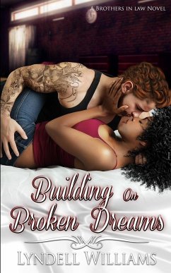 Building on Broken Dreams - Williams, Lyndell