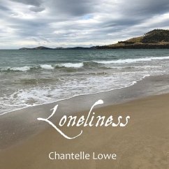 Loneliness - Lowe, Chantelle